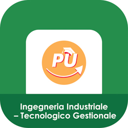 Pronto Uni - Corso di Laurea Ingegneria Industriale – Tecnologico Gestionale LM33