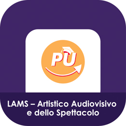 Pronto Uni - Corso di Laurea LAMS – Artistico Audiovisivo e dello Spettacolo L10